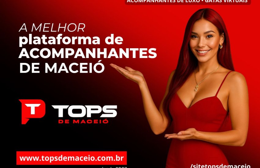 Como Encontrar Acompanhantes em Maceió com Segurança e Discrição